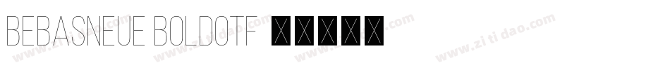 BebasNeue Boldotf字体转换